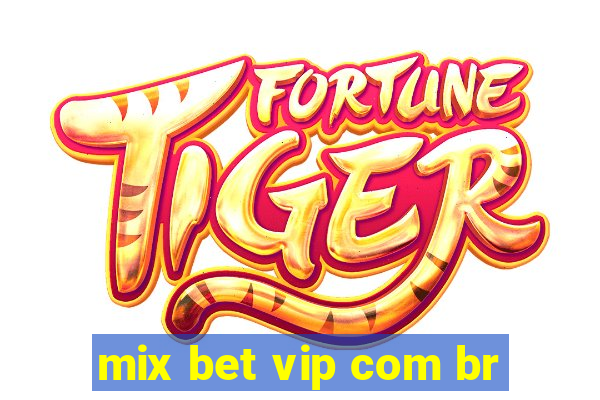 mix bet vip com br