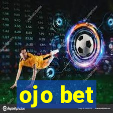 ojo bet