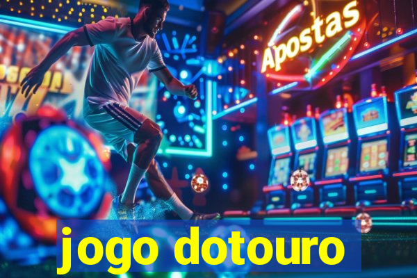 jogo dotouro