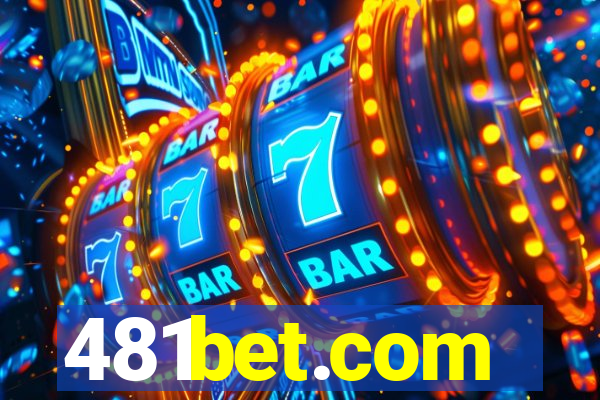 481bet.com