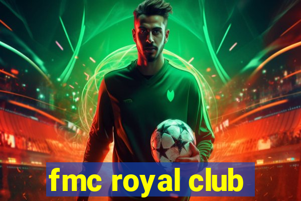 fmc royal club