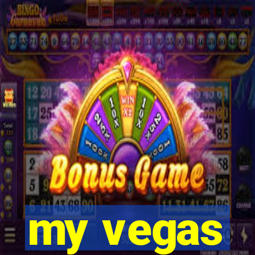 my vegas