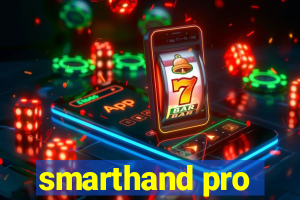 smarthand pro