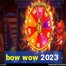 bow wow 2023