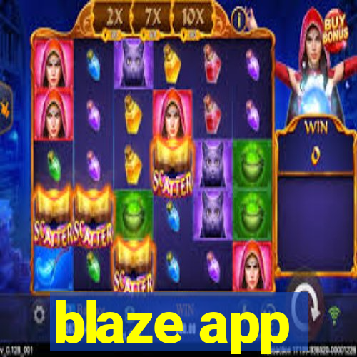 blaze app