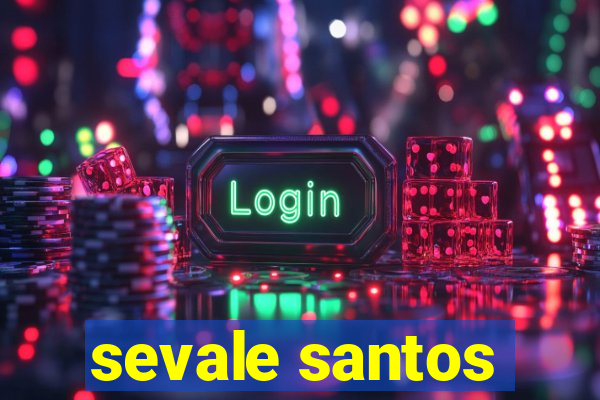 sevale santos