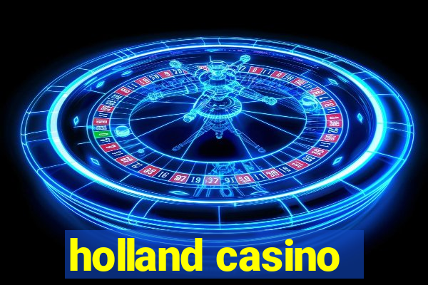 holland casino