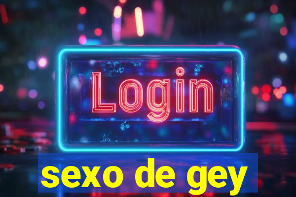 sexo de gey