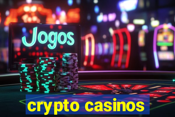 crypto casinos