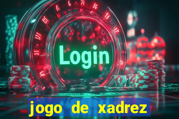 jogo de xadrez online gratis