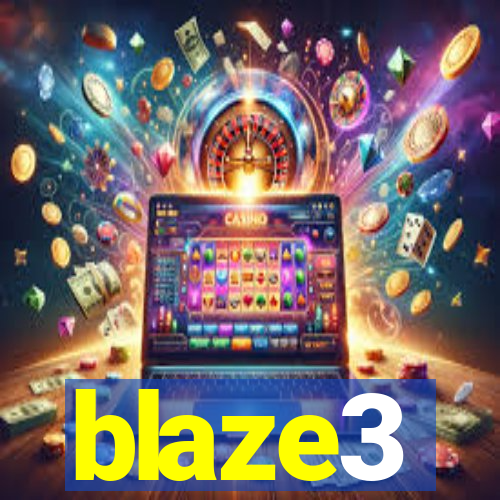 blaze3