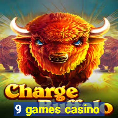 9 games casino