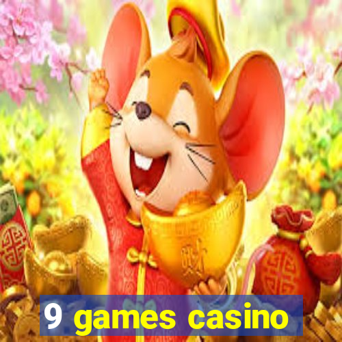 9 games casino