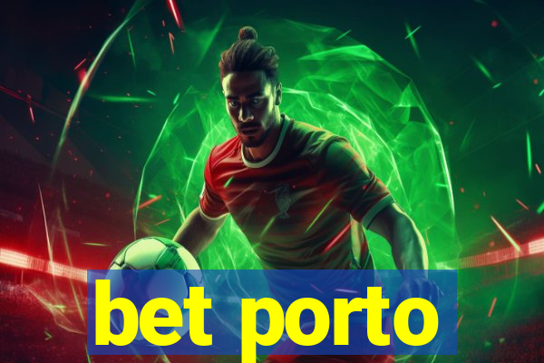 bet porto