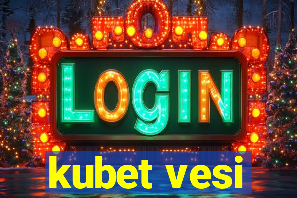 kubet vesi