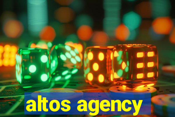 altos agency