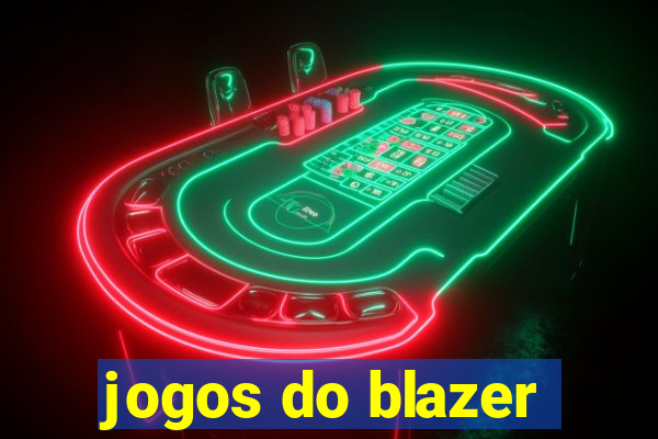 jogos do blazer