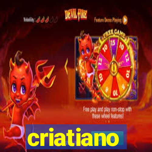 criatiano