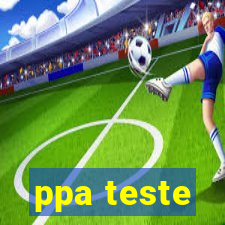 ppa teste