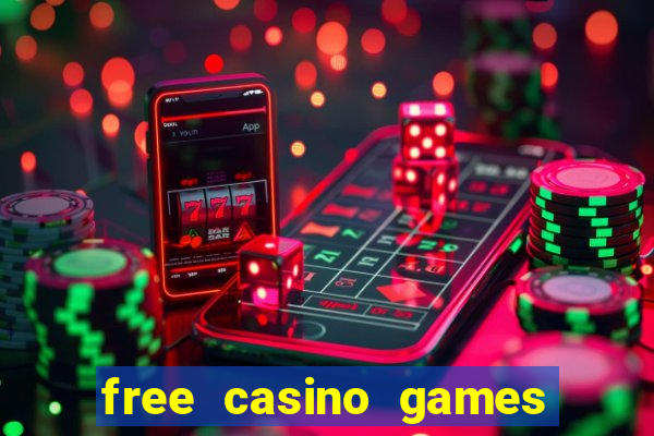 free casino games free casino games