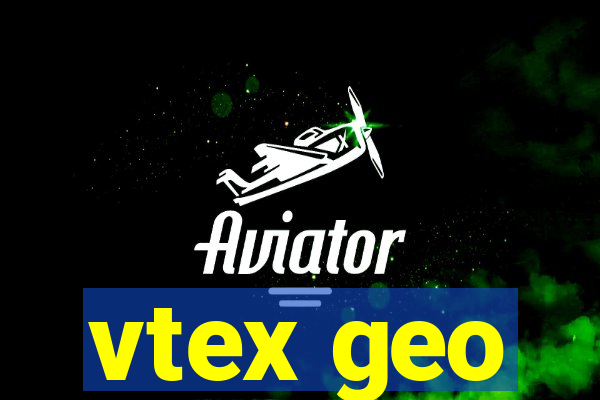 vtex geo