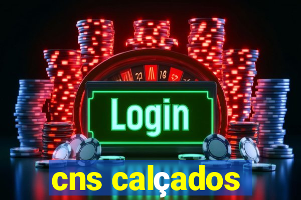 cns calçados