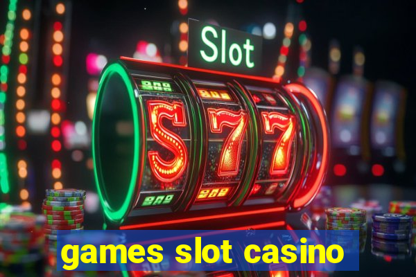 games slot casino