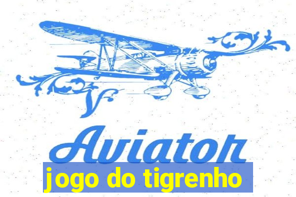 jogo do tigrenho