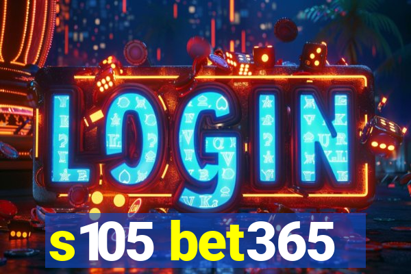 s105 bet365