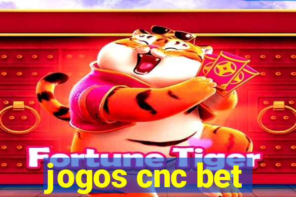 jogos cnc bet