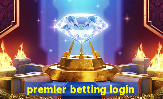 premier betting login