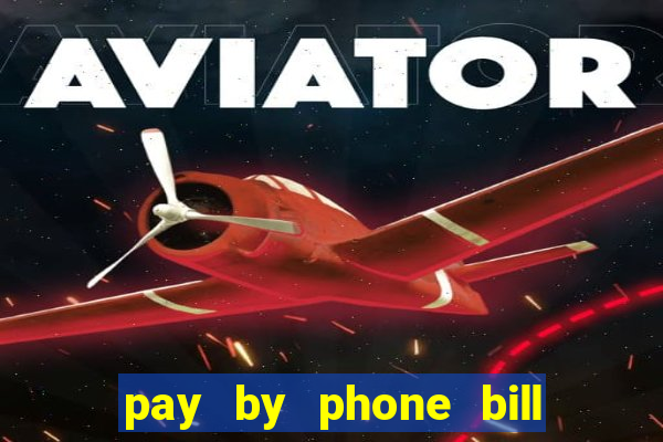 pay by phone bill casino south africa