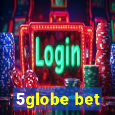 5globe bet