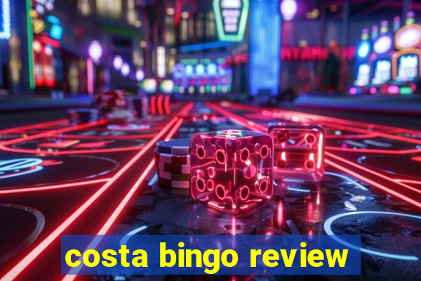 costa bingo review