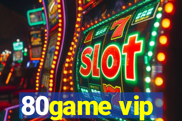 80game vip