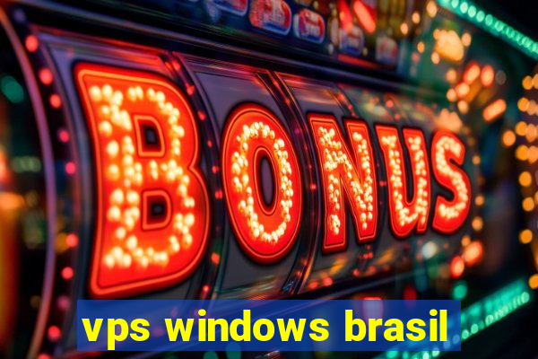 vps windows brasil