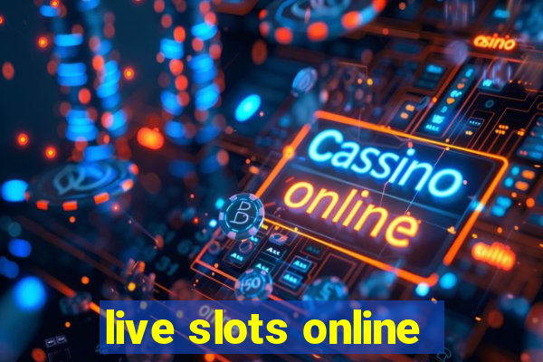 live slots online