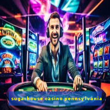 sugarhouse casino pennsylvania