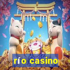 río casino