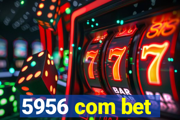 5956 com bet