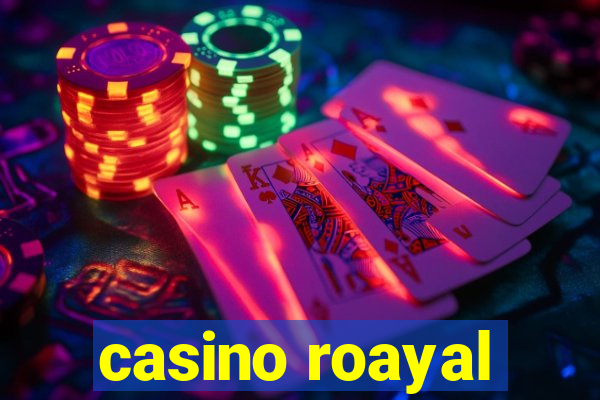 casino roayal