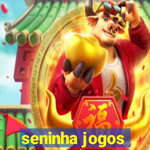 seninha jogos