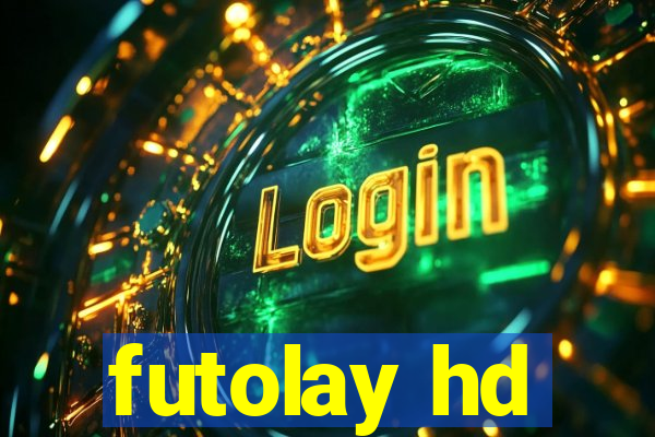 futolay hd