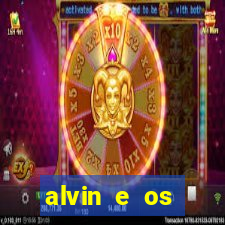 alvin e os esquilos 3 rede canais