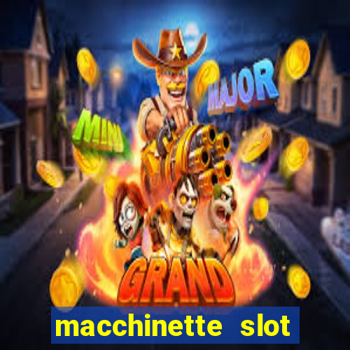 macchinette slot come vincere