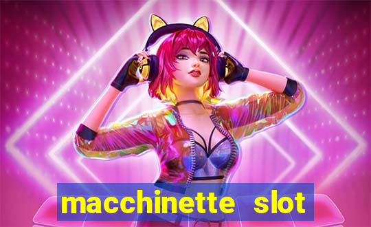 macchinette slot come vincere