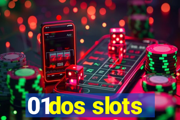 01dos slots