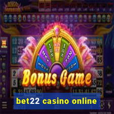 bet22 casino online