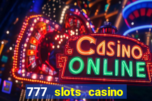 777 slots casino by dragonplay