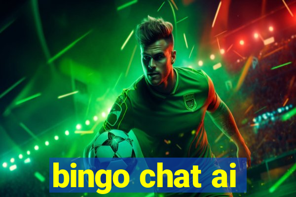 bingo chat ai